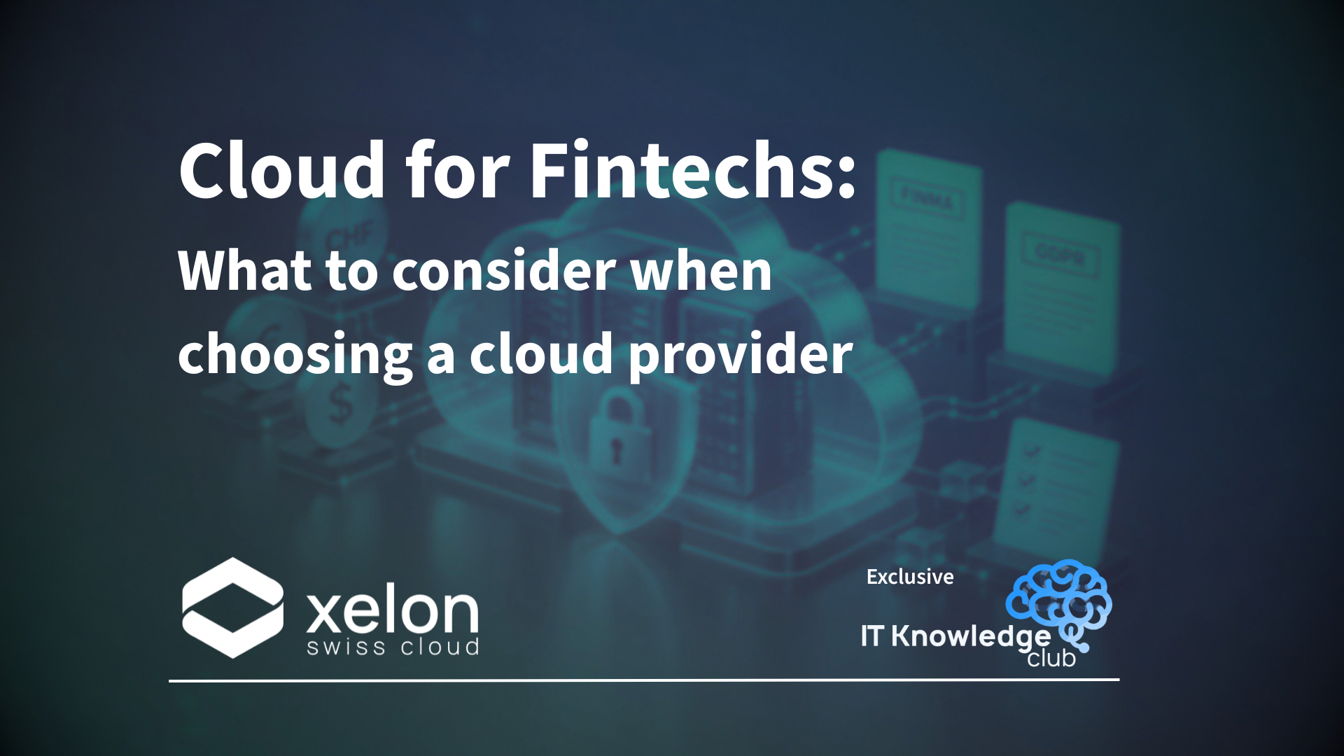 Cloud for Fintechs: Considerations